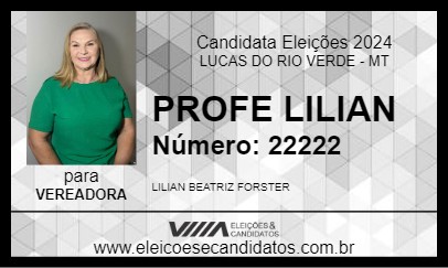 Candidato PROFE LILIAN 2024 - LUCAS DO RIO VERDE - Eleições