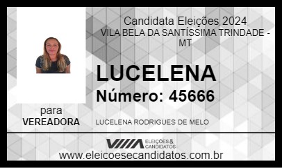 Candidato LUCELENA 2024 - VILA BELA DA SANTÍSSIMA TRINDADE - Eleições