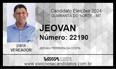 Candidato JEOVAN 2024 - GUARANTÃ DO NORTE - Eleições