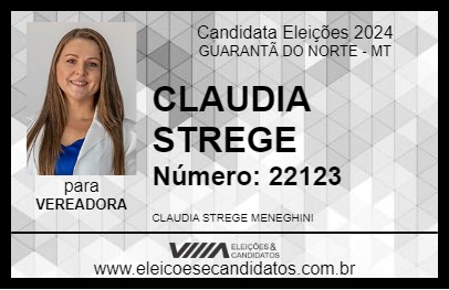 Candidato CLAUDIA STREGE 2024 - GUARANTÃ DO NORTE - Eleições