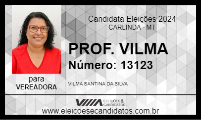 Candidato PROF. VILMA 2024 - CARLINDA - Eleições