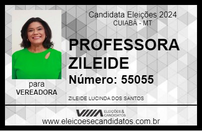 Candidato PROFESSORA ZILEIDE 2024 - CUIABÁ - Eleições