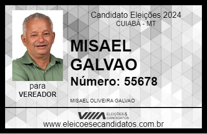 Candidato MISAEL GALVAO 2024 - CUIABÁ - Eleições