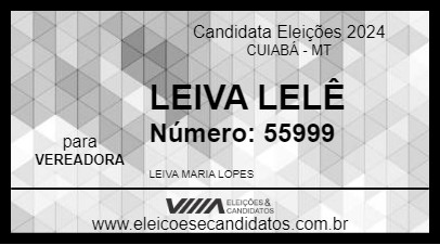 Candidato LEIVA LELÊ 2024 - CUIABÁ - Eleições