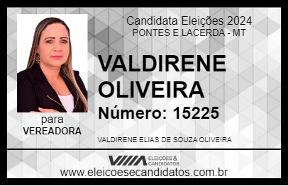 Candidato VALDIRENE OLIVEIRA 2024 - PONTES E LACERDA - Eleições