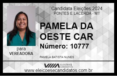 Candidato PAMELA DA OESTE CAR 2024 - PONTES E LACERDA - Eleições