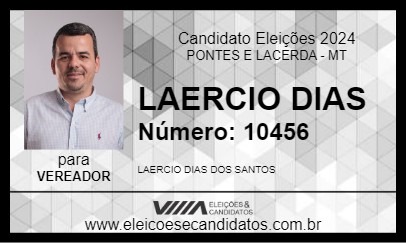 Candidato LAERCIO DIAS 2024 - PONTES E LACERDA - Eleições