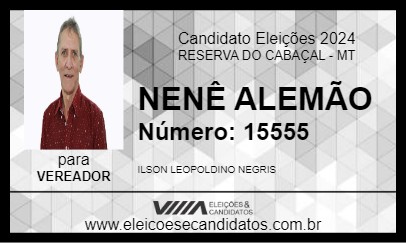 Candidato NENÊ ALEMÃO 2024 - RESERVA DO CABAÇAL - Eleições