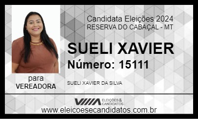 Candidato SUELI XAVIER 2024 - RESERVA DO CABAÇAL - Eleições