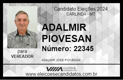 Candidato ADALMIR PIOVESAN 2024 - CARLINDA - Eleições