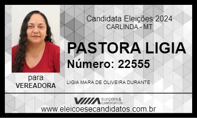 Candidato PASTORA LIGIA 2024 - CARLINDA - Eleições