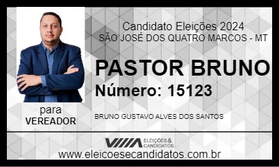 Candidato PASTOR BRUNO 2024 - SÃO JOSÉ DOS QUATRO MARCOS - Eleições