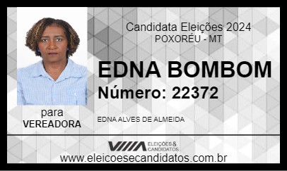 Candidato EDNA BOMBOM 2024 - POXORÉU - Eleições