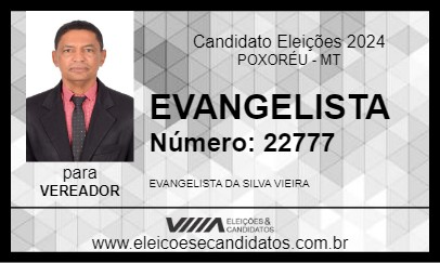 Candidato EVANGELISTA 2024 - POXORÉU - Eleições