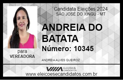 Candidato ANDREIA DO BATATA 2024 - SÃO JOSÉ DO XINGU - Eleições