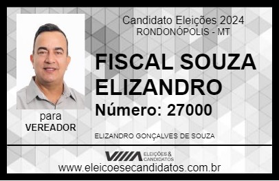 Candidato FISCAL SOUZA ELIZANDRO 2024 - RONDONÓPOLIS - Eleições