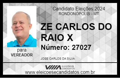 Candidato ZE CARLOS DO RAIO X 2024 - RONDONÓPOLIS - Eleições