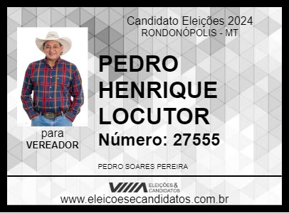 Candidato PEDRO HENRIQUE LOCUTOR 2024 - RONDONÓPOLIS - Eleições