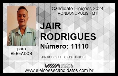 Candidato JAIR RODRIGUES 2024 - RONDONÓPOLIS - Eleições