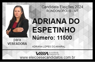 Candidato ADRIANA DO ESPETINHO 2024 - RONDONÓPOLIS - Eleições