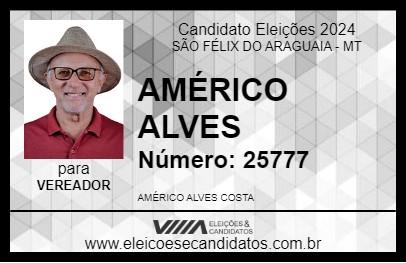 Candidato AMÉRICO ALVES 2024 - SÃO FÉLIX DO ARAGUAIA - Eleições