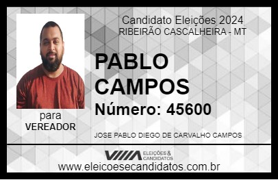 Candidato PABLO CAMPOS 2024 - RIBEIRÃO CASCALHEIRA - Eleições