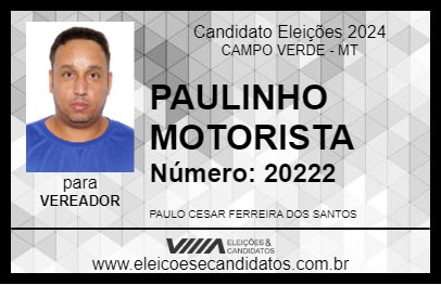 Candidato PAULINHO MOTORISTA 2024 - CAMPO VERDE - Eleições