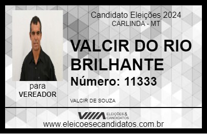 Candidato VALCIR DO RIO BRILHANTE 2024 - CARLINDA - Eleições