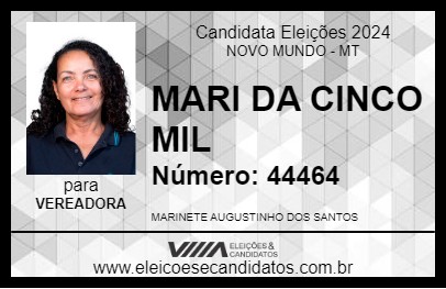 Candidato MARI DA CINCO MIL 2024 - NOVO MUNDO - Eleições