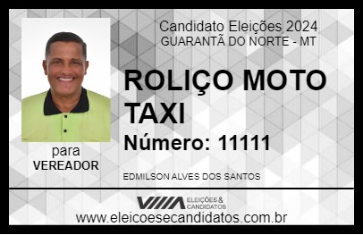 Candidato ROLIÇO MOTO TAXI 2024 - GUARANTÃ DO NORTE - Eleições