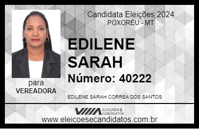 Candidato EDILENE SARAH 2024 - POXORÉU - Eleições