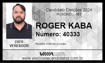 Candidato ROGER KABA 2024 - POXORÉU - Eleições