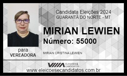 Candidato MIRIAN LEWIEN 2024 - GUARANTÃ DO NORTE - Eleições