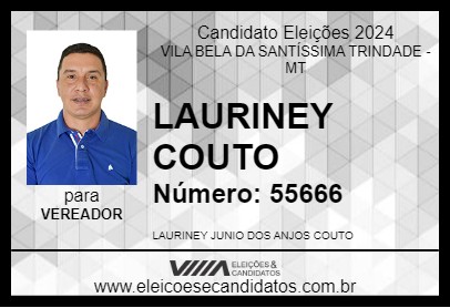 Candidato LAURINEY COUTO 2024 - VILA BELA DA SANTÍSSIMA TRINDADE - Eleições