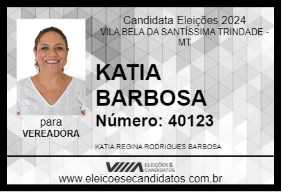 Candidato KATIA BARBOSA 2024 - VILA BELA DA SANTÍSSIMA TRINDADE - Eleições