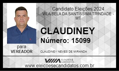 Candidato CLAUDINEY 2024 - VILA BELA DA SANTÍSSIMA TRINDADE - Eleições