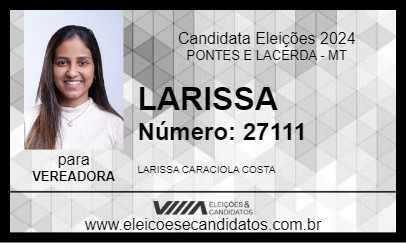 Candidato LARISSA 2024 - PONTES E LACERDA - Eleições