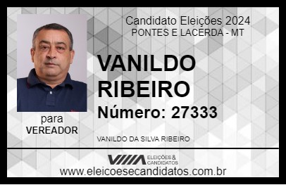 Candidato VANILDO RIBEIRO 2024 - PONTES E LACERDA - Eleições