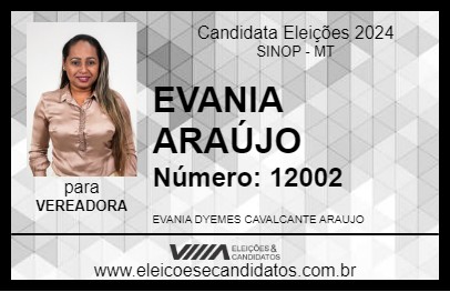 Candidato EVANIA ARAÚJO 2024 - SINOP - Eleições