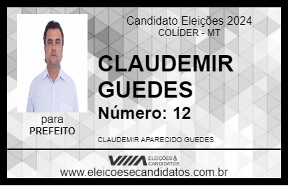 Candidato CLAUDEMIR GUEDES 2024 - COLÍDER - Eleições