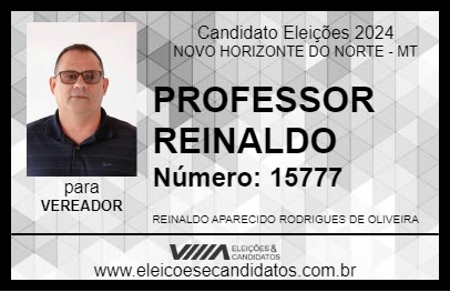 Candidato PROFESSOR REINALDO 2024 - NOVO HORIZONTE DO NORTE - Eleições