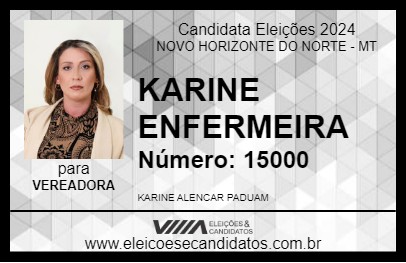 Candidato KARINE ENFERMEIRA 2024 - NOVO HORIZONTE DO NORTE - Eleições