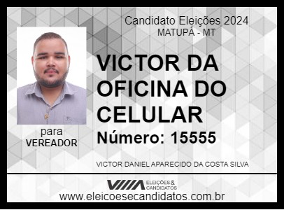 Candidato VICTOR DA OFICINA DO CELULAR 2024 - MATUPÁ - Eleições