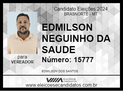 Candidato EDMILSON NEGUINHO DA SAUDE 2024 - BRASNORTE - Eleições