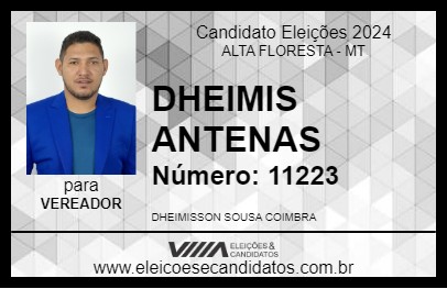 Candidato DHEIMIS ANTENAS 2024 - ALTA FLORESTA - Eleições