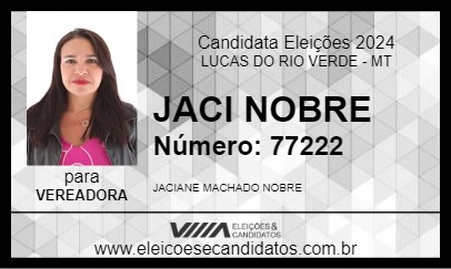 Candidato JACI NOBRE 2024 - LUCAS DO RIO VERDE - Eleições