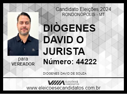 Candidato DIÒGENES DAVID O JURISTA 2024 - RONDONÓPOLIS - Eleições