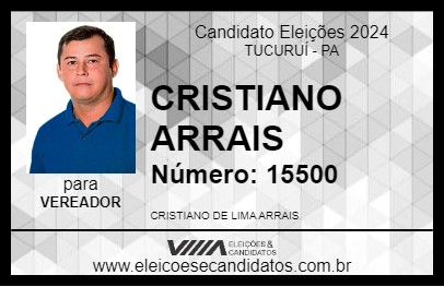 Candidato CRISTIANO ARRAIS 2024 - TUCURUÍ - Eleições