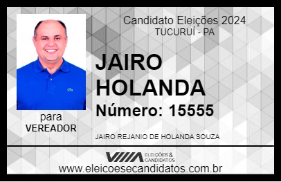 Candidato JAIRO HOLANDA 2024 - TUCURUÍ - Eleições