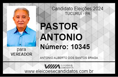 Candidato PASTOR ANTONIO 2024 - TUCURUÍ - Eleições